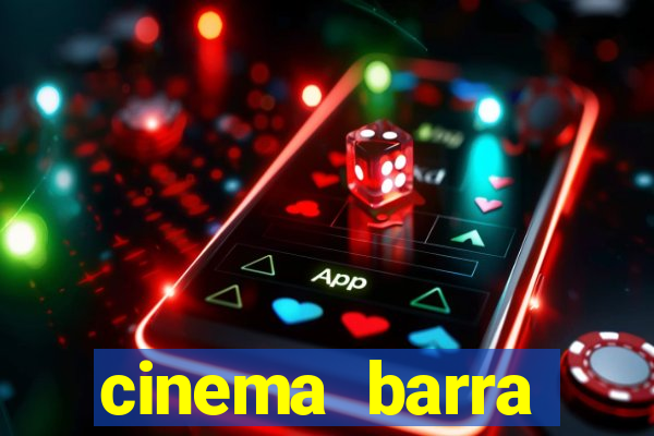 cinema barra shopping sul